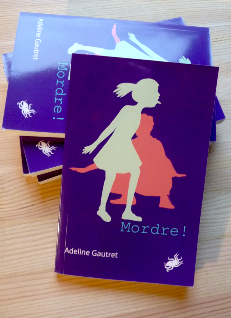 Livre Mordre ! ©Adeline Gautret